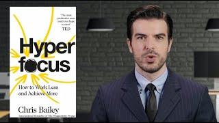 Book Insights for Success - HyperFocus: How to Work Less to Achieve More by Chris Bailey