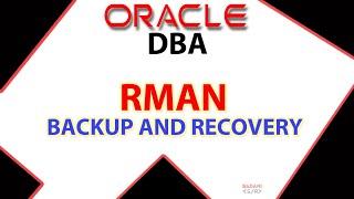 #17 RMAN Backup and Recovery in Oracle Part-1 (hindi)