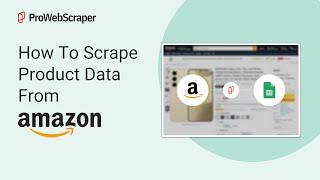 How To Scrape Product Data From Amazon