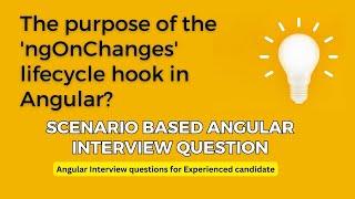 The purpose of the ngOnChanges lifecycle hook in Angular | most asked angular interview question