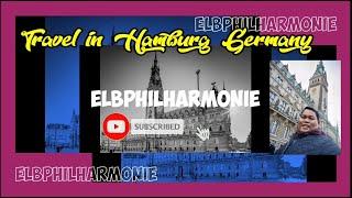 Die Elbphilharmonie Hamburg Germany Tour, Hamburg City Tour Frengki Hasan Pangaribuan