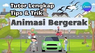 Tutorial Lengkap Tips dan Trik Membuat Animasi Bergerak di Canva | Membuat Animasi Bergerak