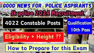 Jk Police Constable 4022 Posts (New Recruitment 2024) Qualification, Eligibility How to Prepare