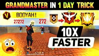 Grandmaster  - 10x Faster Trick For Rank Pushing ? || Br Rank Pushing Tips & Trick || Free Fire