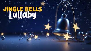 2 hrs Jingle bells, Baby Sleep Christmas Lullaby, baby calm music, relaxation music, lullaby music