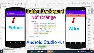 Button Background Color Not Changing Android Studio Latest Version - Button Issue Solve
