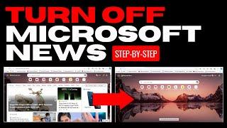 How To Turn Off Microsoft News on Microsoft Edge New Tab Page (Step by Step)