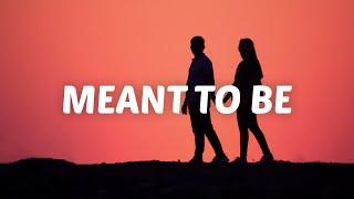 Ber, Charlie Oriain - Meant To Be (Lyrics)