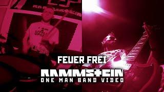 Rammstein - Feuer Frei  instrumental cover (one man band)