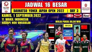 Jadwal 16 Besar Japan Open 2022 Hari Ini Live INEWS TV~ 11 Wakil INA Bertanding ~ FRIFAD VS CHINA