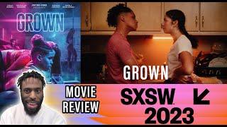 GROWN (Short - 2023) | SXSW 2023 REVIEW