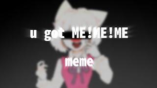 U got ME!ME!ME meme (countryhumans)(flash warning)TEST