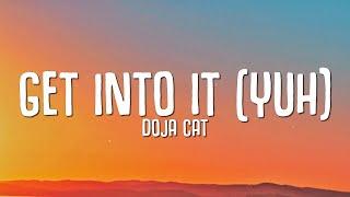 Doja Cat - Get Into It (Yuh) Lyrics