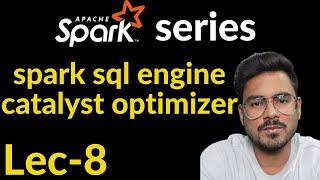 spark sql engine in spark | Lec-8