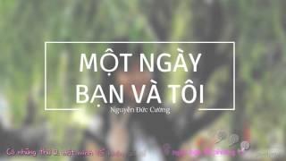 Một Ngày Bạn và Tôi - Nguyễn Đức Cường [Lyrics]