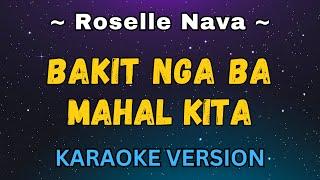 Bakit Nga Ba Mahal Kita - Roselle Nava (OPM Karaoke Version)