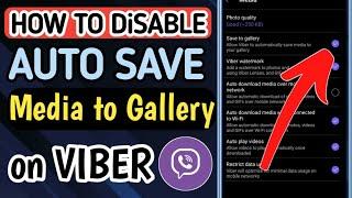 HOW TO DISABLE AUTO SAVE MEDIA TO GALLERY ON VIBER