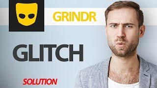 How To Fix Grindr App Glitch Problem | Step By Step