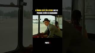 O ÔNIBUS ESTÁ TÃO LOTADO QUE AS PESSOAS COMEÇARAM A SE ESMAGAR #filmes #recapfilme #filme