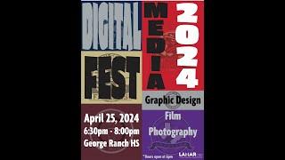 The 2024 Lamar CISD Digital Media Festival!