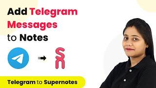 How to Add New Telegram Messages to Notes - Telegram Supernotes Integration
