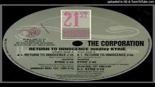 The Corporation – Return To Innocence (Club Mix – 1994)