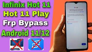 Infinix Hot 11/Hot 11 Play (X688B/X662) Frp Bypass/Remove Google Account Lock Android 11/12 | Final