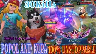 30Kills + SAVAGE!! 100% Unstoppable Popol and Kupa Build - Build Top 1 Global Popol and Kupa ~ MLBB