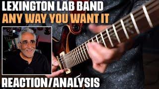 "Any Way You Want It" (Journey Cover) by Lexington Lab Band, Reaction/Analysis by Musician/Producer