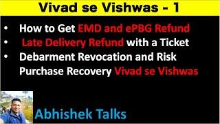 Vivad se Vishwas - 1 | How to Get EMD and ePBG Refund Late Delivery Refund with a Ticket | GeM Paid