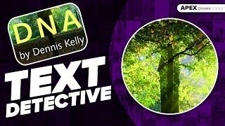 DNA Dennis Kelly - Set Text - TEXT DETECTIVE