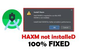 How to Fix Intel HAXM is not installed in Android studio || 100% FIXED AVD HAXM installation failed