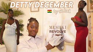 Detty December Try on Haul! | Meshki, Revolve, and more! | Ghana 2023 