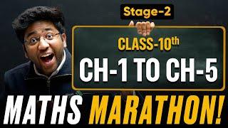 Class 10th Maths Maha Marathon - CH-1 TO CH-5  | STAGE-2 | Shobhit Nirwan