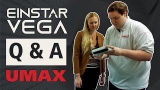 Einstar VEGA 3D Scanner Q&A with UMAX