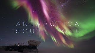 SOUTH POLE | NIGHT IN ANTARCTICA