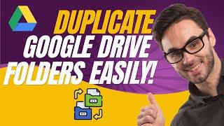 Google Drive Hacks: Duplicate Folders with Ease!