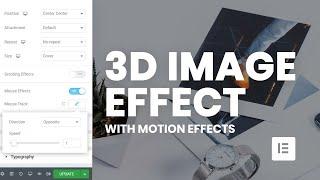 Create 3D Image Effect with Elementor Pro Motion Effects | TemplateMonster