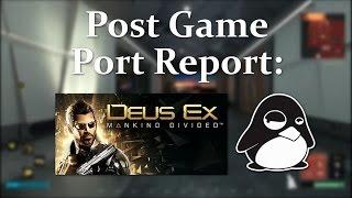 Post Game Port Report: Deus Ex Mankind Divided