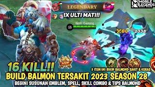 TERBARU! BUILD BALMOND TERSAKIT 2023 SEASON 28 - ITEM BALMOND PALING SAKIT 2023 - Mobile Legends