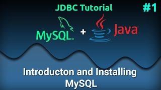 JDBC Tutorial for Beginners #1 : Introduction and Installing MySQL