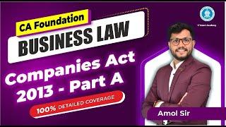 Lec 1 - Law - RRR -  CA Foundation Sept 24 - Exam - Companies Act 2013 - Part A | By Amol Sir #Ajsir