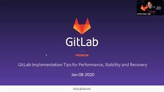 GitLab implementation tips for performance, stability and recovery - Morning Session