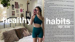 healthy day in my life: workouts, habits, & wellness