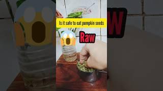 is it safe to eat pumpkin seeds Raw ? #shortsfeed #shortsvideo #shorts