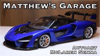 [Matthew's Garage 馬修車庫] EP.10 Autoart - McLaren Senna 1/18 Model Car Unboxing 麥拉倫 洗拿 模型車 開箱