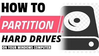 How to Partition Hard Drives on Windows PC