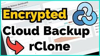Cloud Backup with Data Encryption using Google Drive, rClone, and Docker