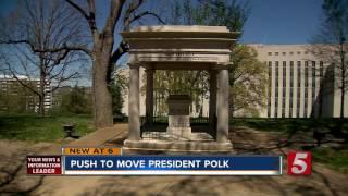 Push To Move President Polk Continues