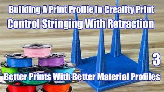 Get Rid Of That Stringing In Creality Print